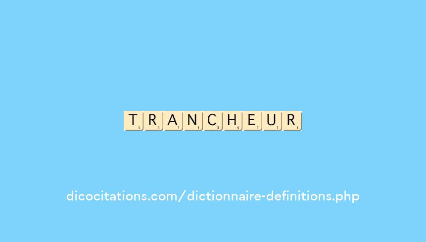 trancheur