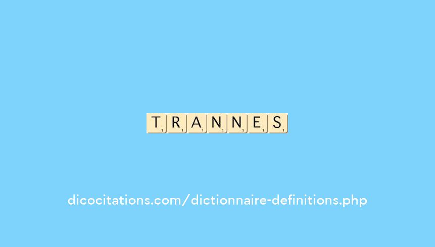 trannes