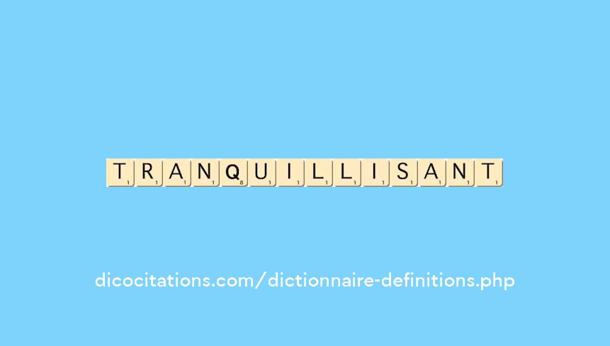 tranquillisant tranquillisant