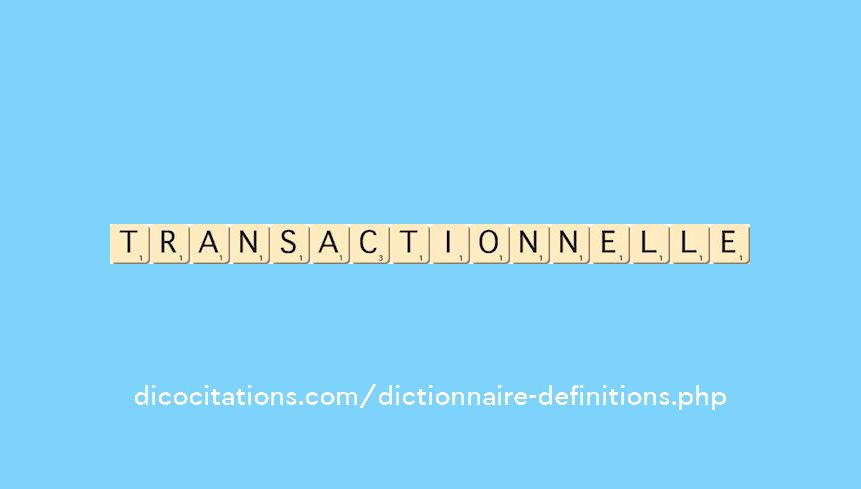 transactionnelle transactionnelle