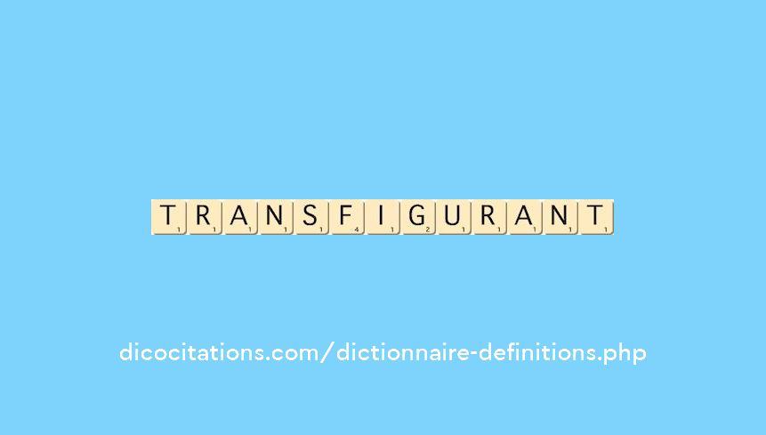 transfigurant transfigurant