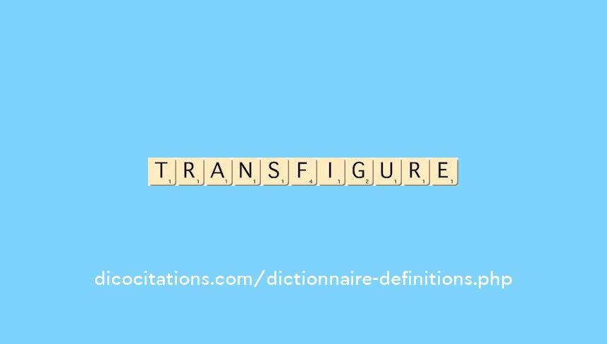 transfigure transfigure