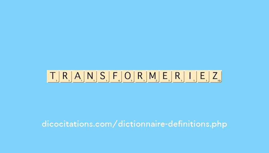 transformeriez