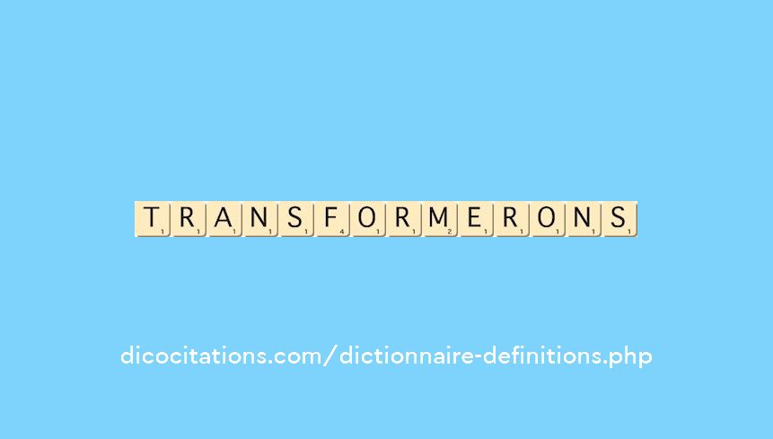 transformerons transformerons