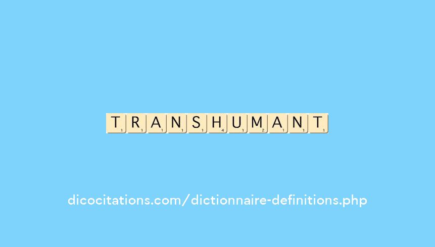 transhumant transhumant