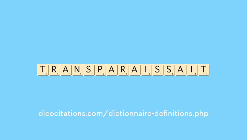 transparaissait