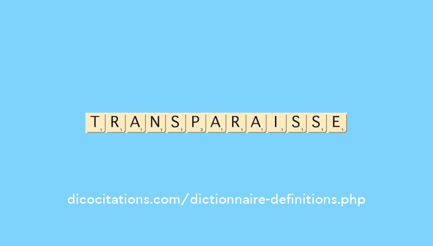 transparaisse transparaisse