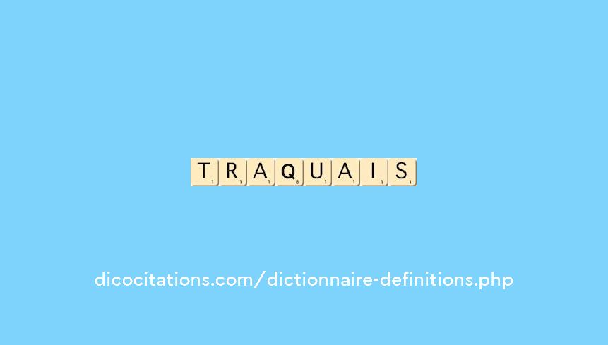 traquais traquais