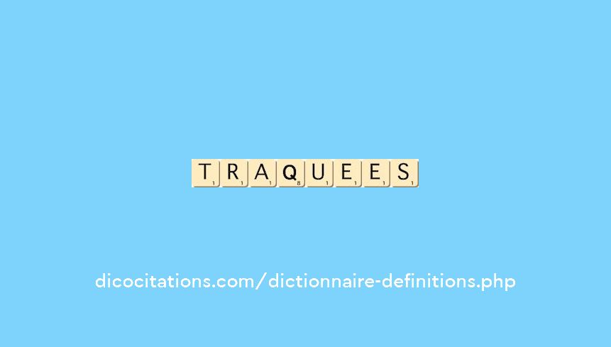 traquees traquees