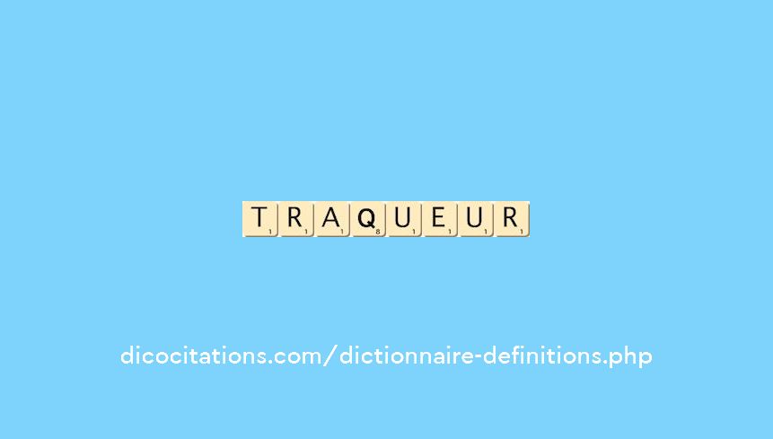 traqueur traqueur