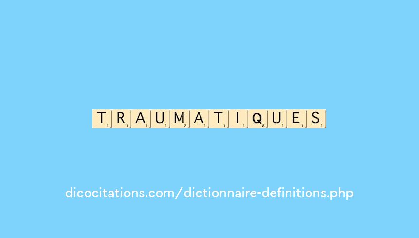 traumatiques