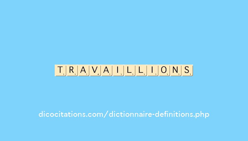 travaillions travaillions