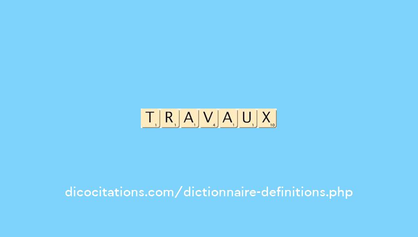 travaux travaux