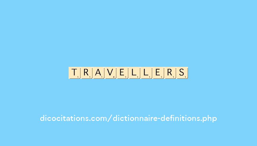 travellers travellers