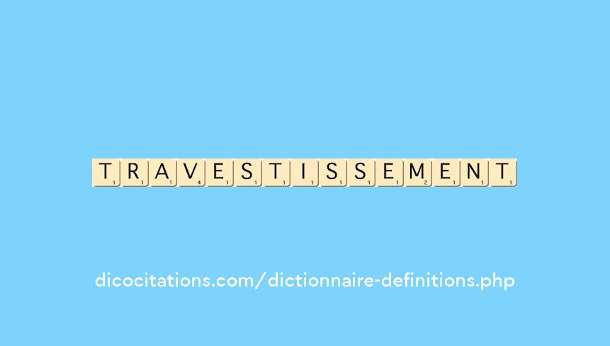 travestissement travestissement