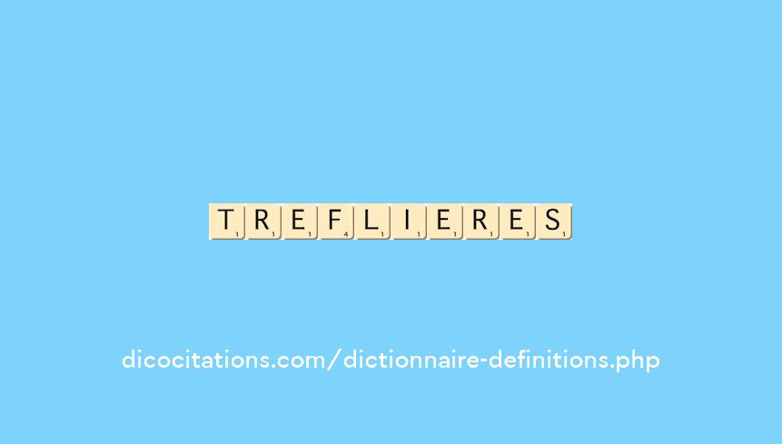 treflieres