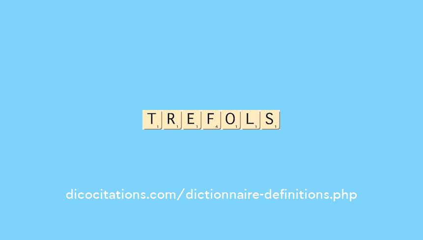 trefols