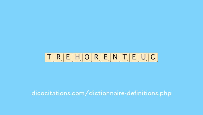trehorenteuc