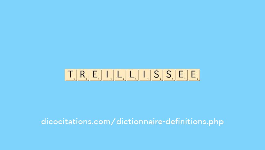 treillissee