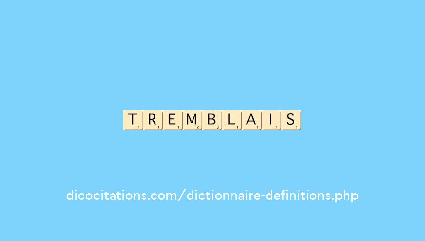 tremblais tremblais