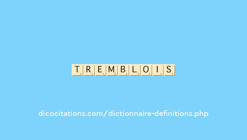 tremblois