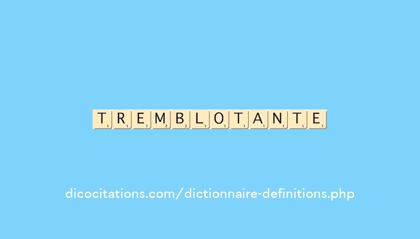 tremblotante tremblotante