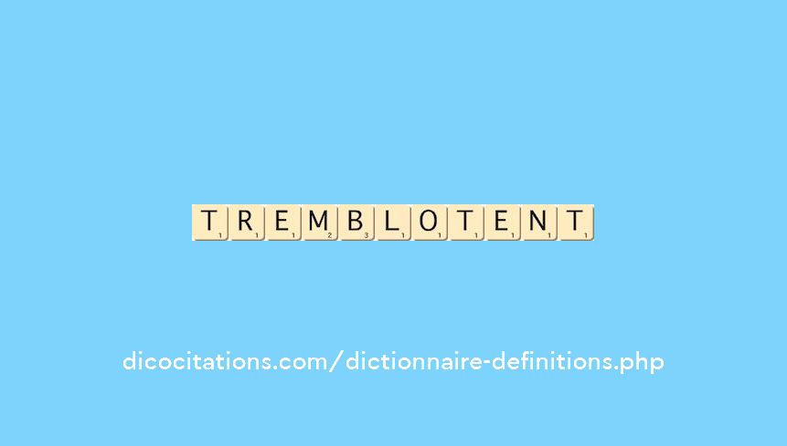 tremblotent tremblotent