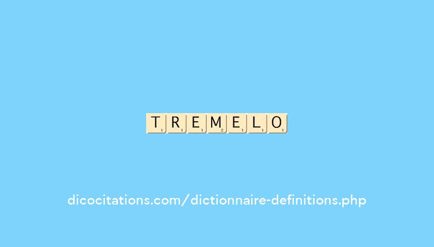 tremelo tremelo