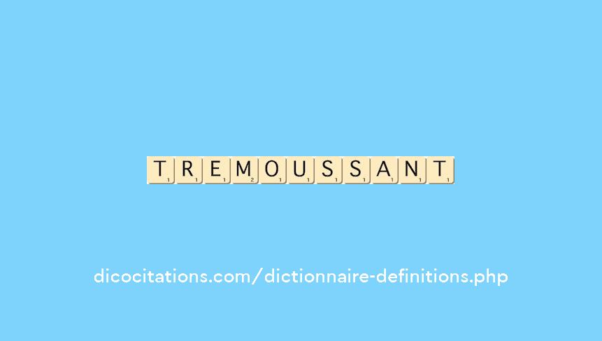 tremoussant