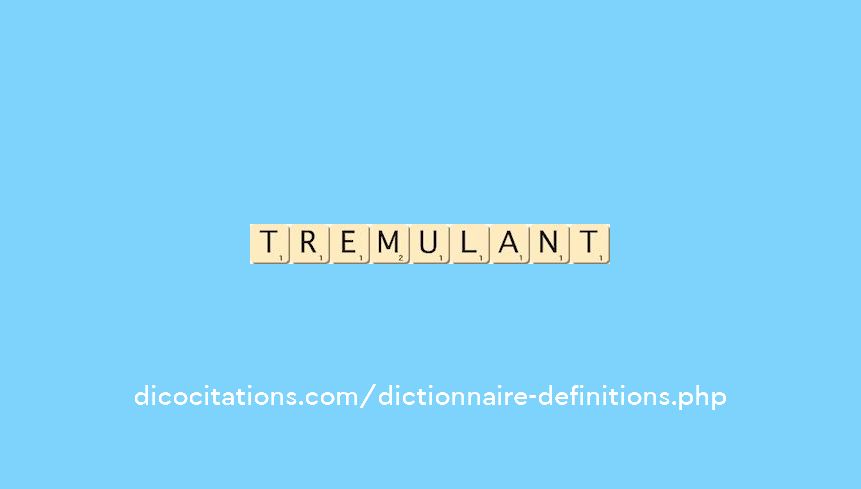 tremulant tremulant