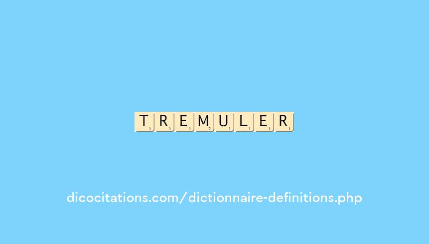 tremuler tremuler
