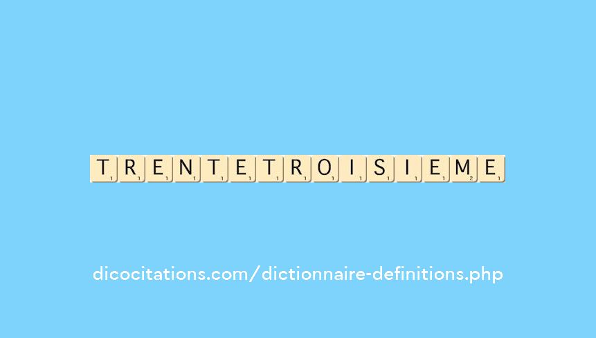 trente-troisieme