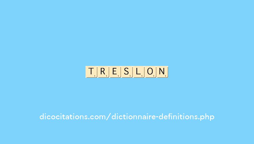 treslon