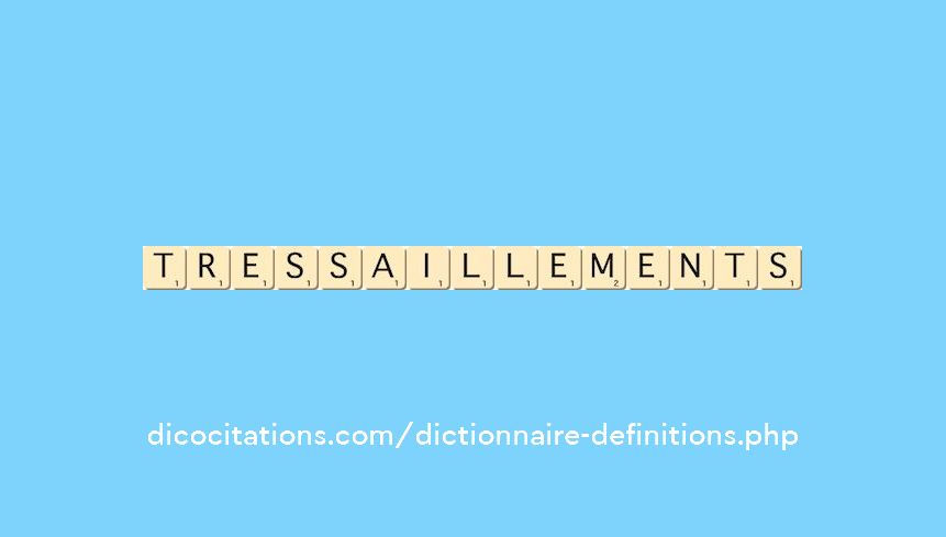 tressaillements tressaillements