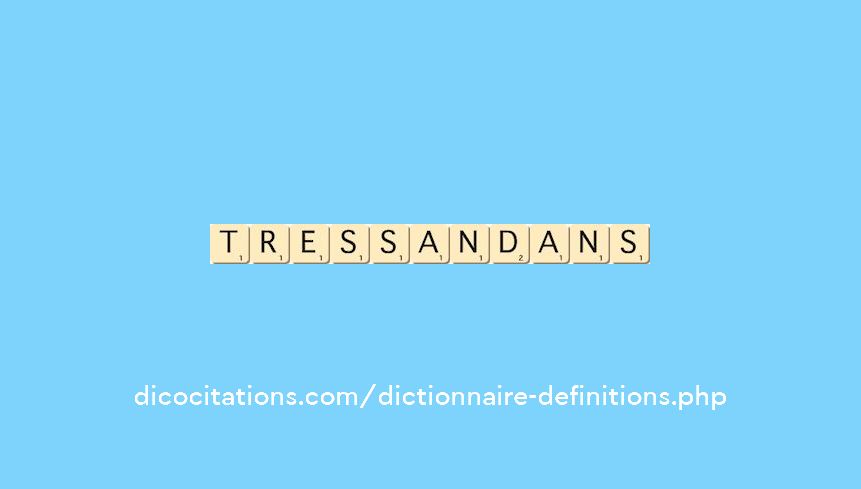 tressandans tressandans