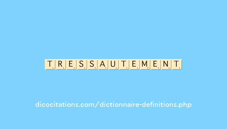 tressautement tressautement