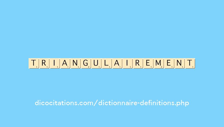 triangulairement triangulairement