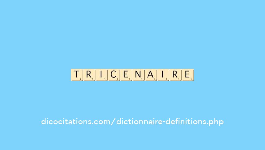 tricenaire