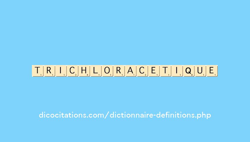 trichloracetique