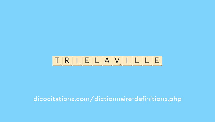 trie-la-ville