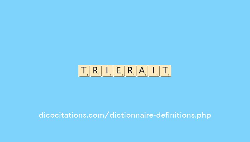 trierait