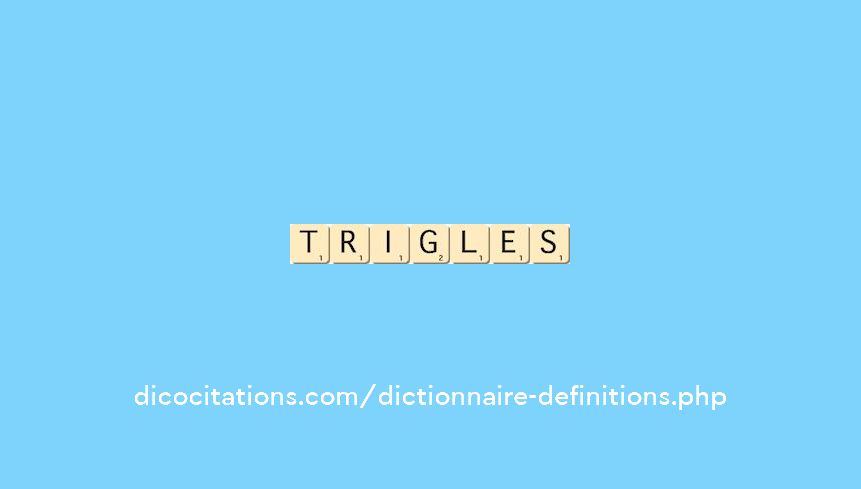 trigles trigles