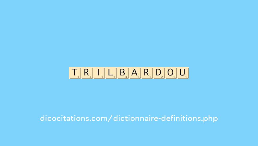 trilbardou
