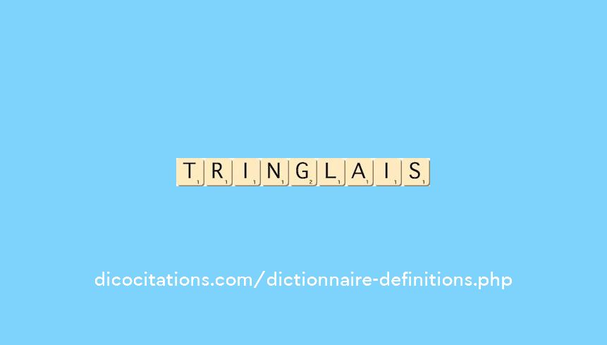 tringlais tringlais