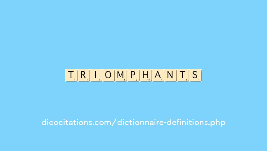 triomphants