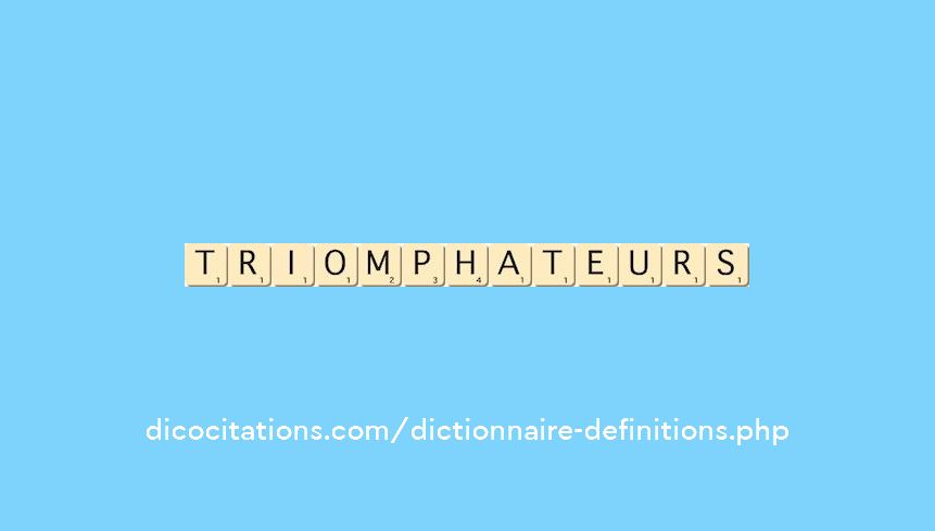 triomphateurs