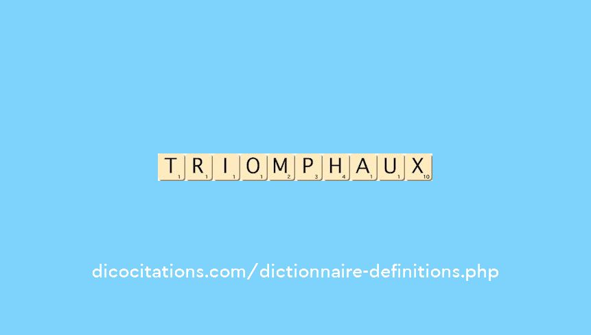 triomphaux