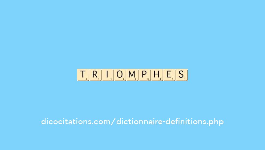 triomphes