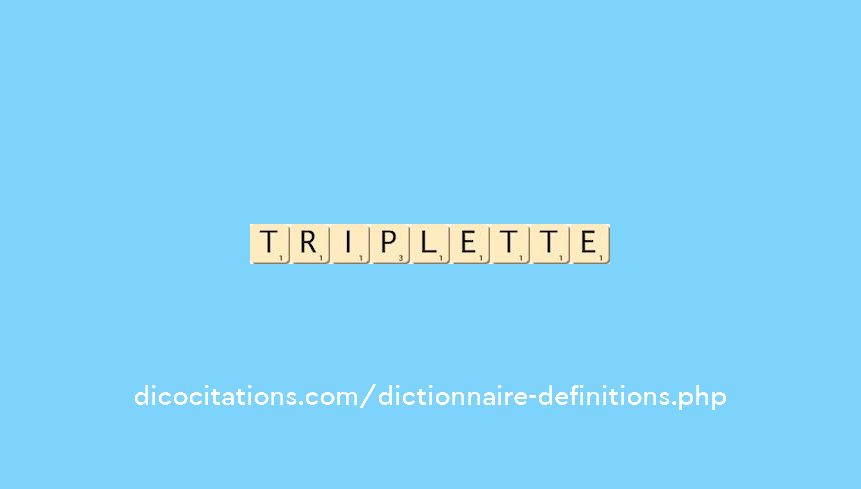 triplette triplette