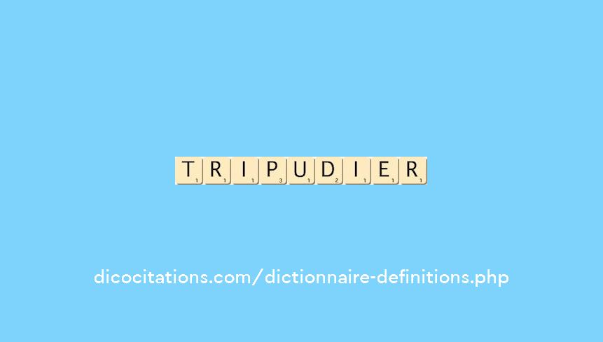 tripudier